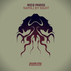 Nico Parisi - Napoli By Night (Bonzai Progressive)