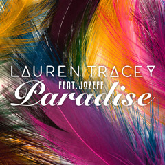 Lauren Tracey Feat. Jozeff - Paradise