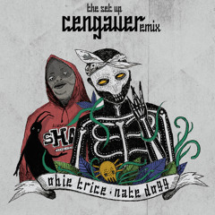 Obie Trice X Nate Dogg - The Set Up (Cengâver Remix)