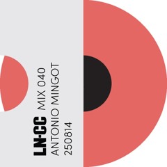 LN-CC Store Mix 040 - Antonio Mingot