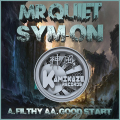 Mr Quiet & Sym-on - Filthy -