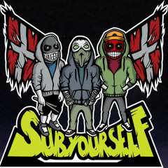 SubYourself - Hello Motherfucker
