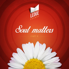 Groove all night // Soul Matters Comp Part 2 // Ledge Sounds // Out Now // Free DL in description!