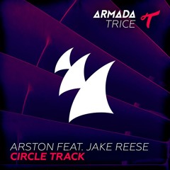 Arston feat. Jake Reese - Circle Track (Preview) OUT NOW!