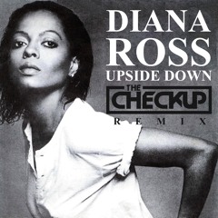 Diana Ross - Upside Down (The Checkup Club Remix) [FREEDL01]