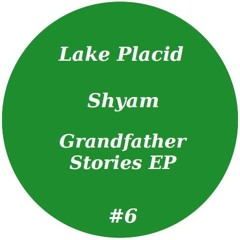 [LP006] Shyam - Grandfather Stories EP 12"