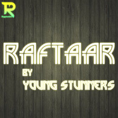 Raftaar by Young Stunners (Rappination)