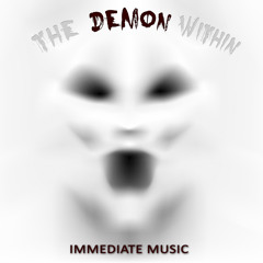 Immediate Music (The Demon Within) – Prophets Of Doom
