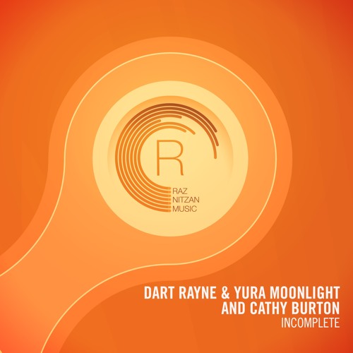 Dart Rayne & Yura Moonlight & Cathy Burton - Incomplete (Original Mix)