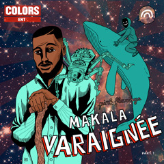 Makala - Varaignée part1