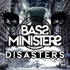 BASSMinisters - Disaster (Original Mix) [FREE DOWNLOAD]