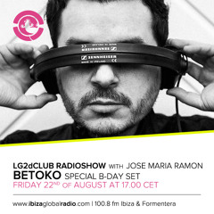 Betoko Exclusive set @ Ibiza Global Radio hosted by Jose Maria Ramon - August 14
