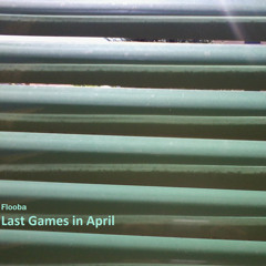 Last games in april (Free dwl on www.batenimnetlabel.net)