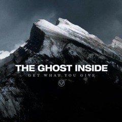 The Ghost Inside - Engine 45