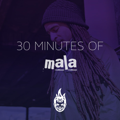 30 Minutes Of Bass Education #5 - Mala