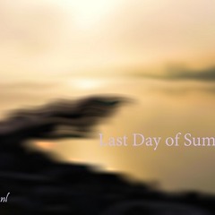 Last Day of Summer
