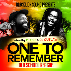 One To Remember(Old School Reggae)