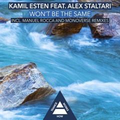 HTW0028 : Kamil Esten feat. Alex Staltari - Won't Be The Same (Manuel Rocca Remix)