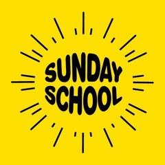 Sunday School Sessions  Episode 007   Sasha