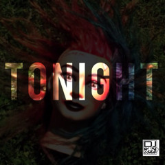 ILoveMakonnen x DJ PUNisha : Tonight (DJ PUNisha Remix)