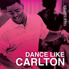 Dance like Carlton