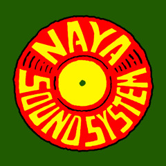 Naya Sound System Remixes