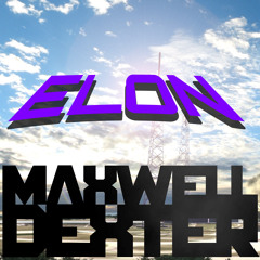 Elon - Maxwell Dexter