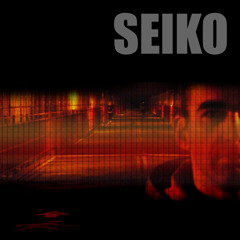 Seiko Minimal Techno, all tracks produced by Seiko