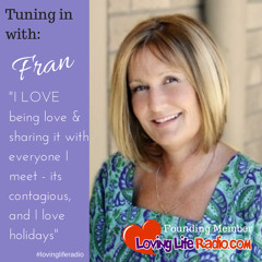 063: How To Fill Your Life With Love - Deb King w Fran Hardy