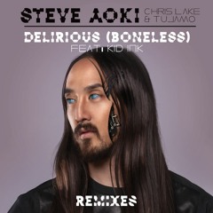 Steve Aoki & Chris Lake & Tujamo - Delirious (Boneless) Feat. Kid Ink (Chris Lorenzo Remix)