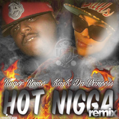 Hot Nigga Remix ft Ruger Rome