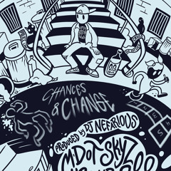 M-Dot - Chances & Change Ft. Skyzoo, Revalation, Krumb Snatcha & Red Pages(Prod. By DJ Nefarious)