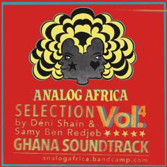 Analog Africa Selection Vol.4 (2014) I Ghana Soundtrack  - Previously unreleased & Obscure tracks