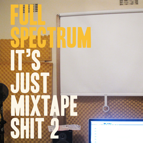 Full Spectrum - Whatca Say