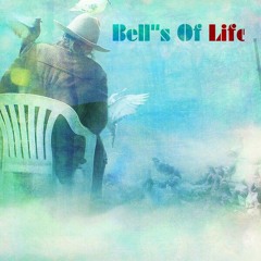 Bells Of Life