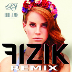 Lana Del Rey - Blue Jeans [Fizik Remix] (Free Download)