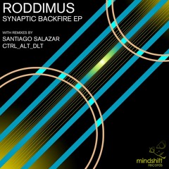 Roddimus - Synaptic Backfire
