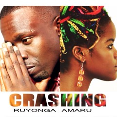 Amaru - Crashing FEAT. Ruyonga