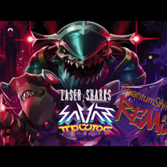 Savant - Laser Shark(QuantumShitheads Remix)
