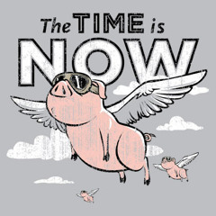 The Time is Now