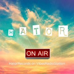 Hator On Air - Guest Mix By Zlijay August 014 2014