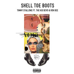 Timmy Stallone - Shell Toe Boots feat. The Kid Devo & Roh Bee (Prod. by Dylan Brady)