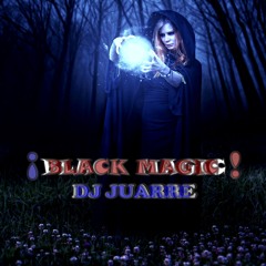 ¡BLACK MAGIC! (FINAL VERSION)