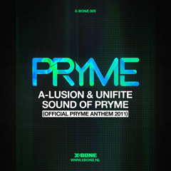 A-lusion & Unifite - Sound of Pryme (Anthem 2011)