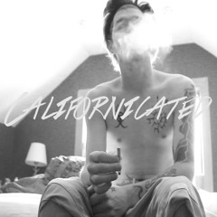 Californicated (Prod. By Rob Moorman)