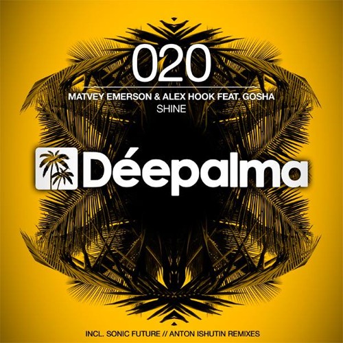 Matvey Emerson & Alex Hook ft. Gosha - Shine (Original Mix Preview) OUT NOW!