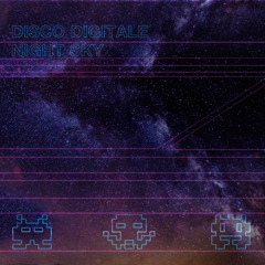Disco Digitale - Night Sky (Single)