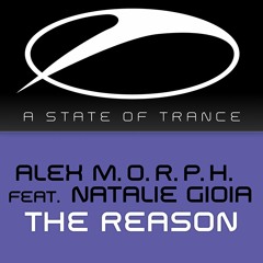 Alex M.O.R.P.H. Feat. Natalie Gioia - The Reason (Club Mix)