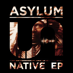Asylum - Chino - Native EP - UA009