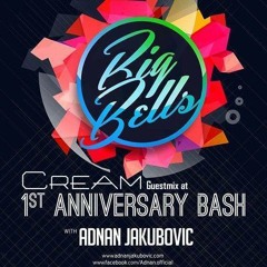 Cream - Guest mix at Big Bells with Adnan Jakubovic 1st Anniversary (Tenzi.Fm)